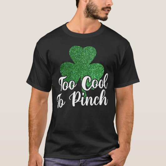 Te cool om glitter Shamrock St Patricks Day te pak T-shirt (Voorkant)