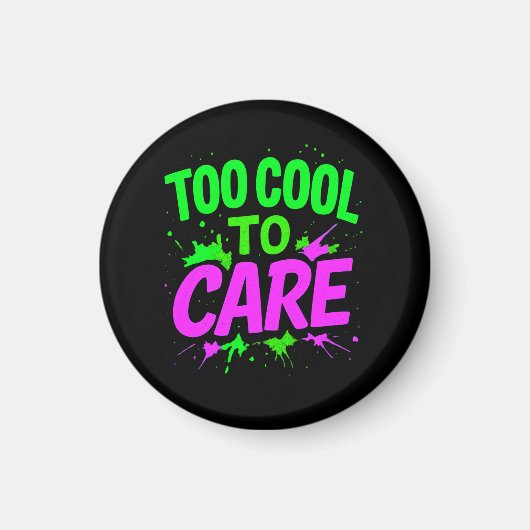 Te cool om grappig cadeau te geven magneet (Voorkant)