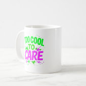 Te cool om grappig cadeau te verzorgen koffiemok (Voorkant links)