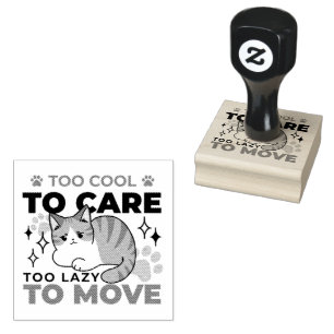 Te Cool om je zorgen te maken, Te Lui om te Verhui Rubberstempel