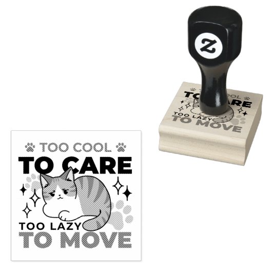 Te Cool om je zorgen te maken, Te Lui om te Verhui Rubberstempel (Gestempeld)