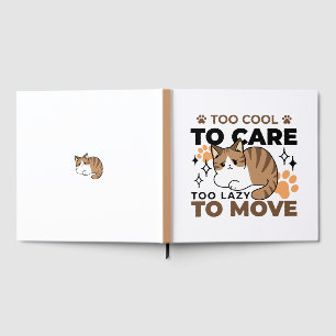 Te cool om te verzorgen, te lui om te bewegen - Re Gastenboek