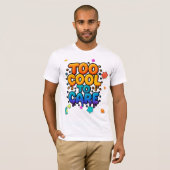 Te cool om te verzorgen vet graffiti pastel Shirt (Voorkant volledig)
