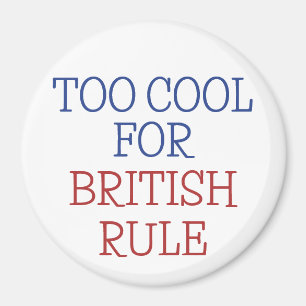 Te cool voor Britse heerschappij Amerika 4 juli Magneet