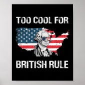 Te Cool Voor Britse Regel George Washington Grappi Poster (Voorkant)