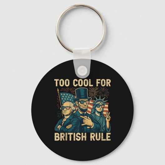 Te cool voor de Britse overheersing George-Washing Sleutelhanger (Voorkant)