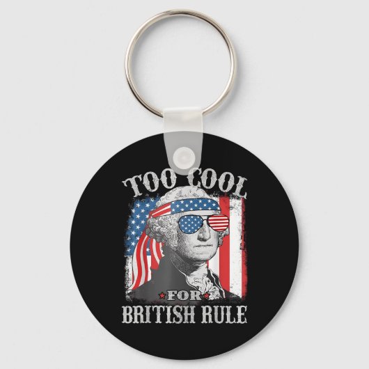 Te cool voor de Britse overheersing Washington Ame Sleutelhanger (Voorkant)