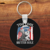 Te cool voor de Britse overheersing Washington Ame Sleutelhanger (Voorkant)