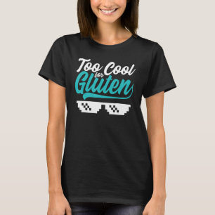 Te Cool Voor Gluten Funny Coeliakie Dieet Glut T-shirt