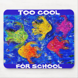 TE COOL VOOR MUISMAT OP SCHOOL