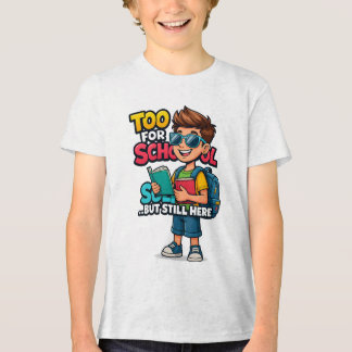 Te cool voor school Grappige Kinderen Terug naar s Tri-Blend Shirt