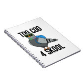 Te Cool Voor School Grappige Koele Duif Punt Notitieboek (Rechterzijde)