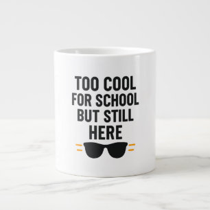 Te Cool voor School Maar Toch Hier –Terug naar Sch Grote Koffiekop