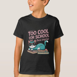 Te cool voor School Trend Kinder T-shirt