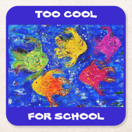 TE COOL VOOR SCHOOL VIERKANT PAPIER BORD KARTONNEN ONDERZETTERS