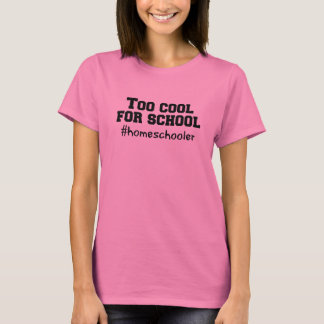 Te cool voor schoolshirt t-shirt