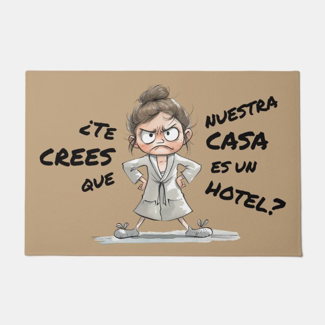 ¿Te crees que esta casa es un hotel? Deurmat (Voorkant)