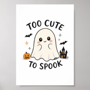 Te Cute Om Geesten Te Laten Schrikken Halloween Il Poster