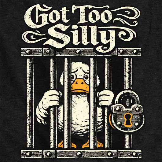Te Dom Gebleven Grappige Eend Gevangenis T-shirt