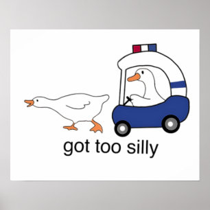 Te Dom Gek Geworden Grappige Gans Politie Humor Poster