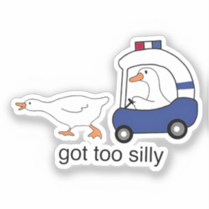 Te Dom Gek Geworden Grappige Gans Politie Humor Sticker