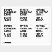 Te dom voor de wetenschap? Probeer religie Vierkante Sticker (Vel)