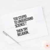 Te dom voor de wetenschap? Probeer religie Vierkante Sticker (Envelop)