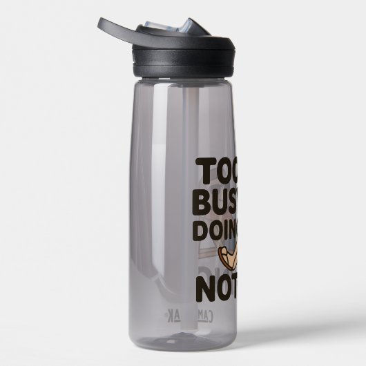 Te druk met niets doen 😎 waterfles (Rechts)