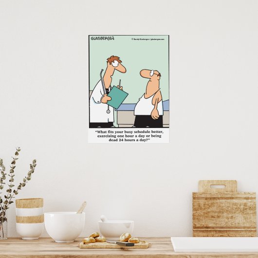 Te druk om uit te oefenen? poster (Keuken)