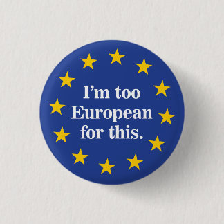Te Europees voor dit Ronde Button 3,2 Cm