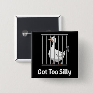Te gek Gans Grappige Gans Woordgrapje Humor Dieren Vierkante Button 5,1 Cm