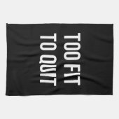 Te geschikt voor fitness Funny Quottes Black White Theedoek (Horizontaal)