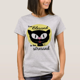 Te gezegend om gestrest te zijn Mooie Cartoon Kat T-shirt
