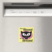 Te gezegend om gestrest te zijn Schattige Kat Magneet (Insitu (Vaatwasser))