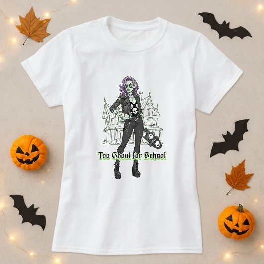 Te ghoul voor school Halloween T-shirt; Ghoul Girl T-shirt