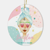 Te glam om een dam te geven.. keramisch ornament (Links)