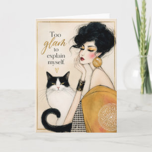 Te glamoureus om mezelf uit te leggen Kat Funny Sa Kaart