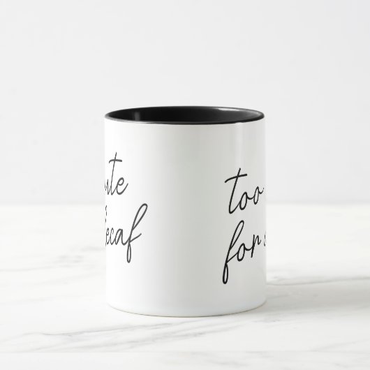 Te grappig, modern, eenvoudig zwart en wit mok (Midden)