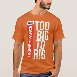 Te groot om 2024 te beroeren 1 t-shirt