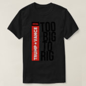 Te groot om 2024 te beroeren t-shirt (Design voorkant)