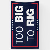 Te groot om de Trump 2024-verkiezingen te manipule Spandoek (Verticaal)