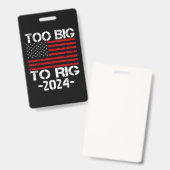 Te groot om de verkiezingen van 2024 te manipulere badge (Voor- en achterkant)
