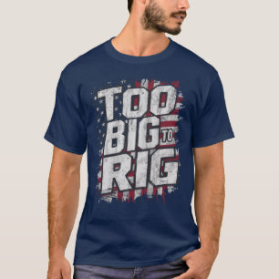 Te Groot Om Grappig Te Zijn Trump 2024 Dunks Grap T-shirt