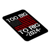 Te groot om te manipuleren 2024 verkiezingen magneet (Rechterzijde)