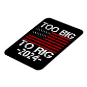 Te groot om te manipuleren 2024 verkiezingen magneet (Linkerzijde)