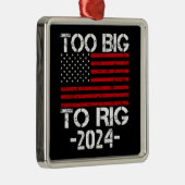 Te groot om te manipuleren 2024 verkiezingen metalen ornament (Rechts)