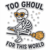 Te groot voor deze wereld sticker (Voorkant)