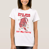 Te heet om aan te pakken Curry liefhebber T-shirt (Voorkant)