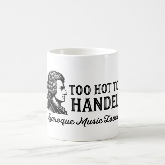 Te heet om te handelen - Barokmuziekliefhebber Koffiemok (Center)