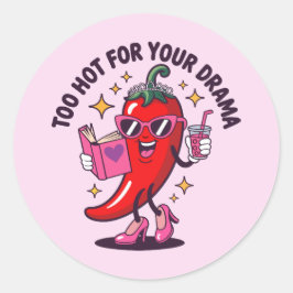 Te heet voor je drama ronde sticker
